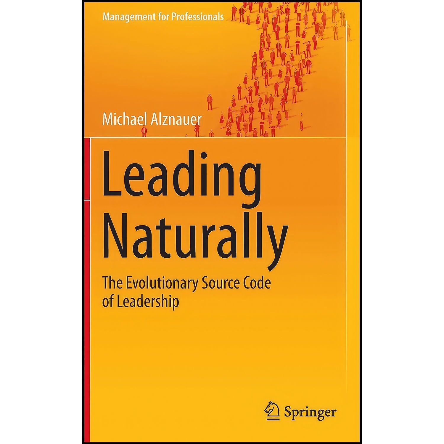 کتاب زبان اصلی Leading Naturally اثر Michael Alznauer