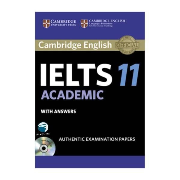 کتاب IELTS Cambridge 11 Academic اثر جمعی از نویسندگان انتشارات دنیای زبان