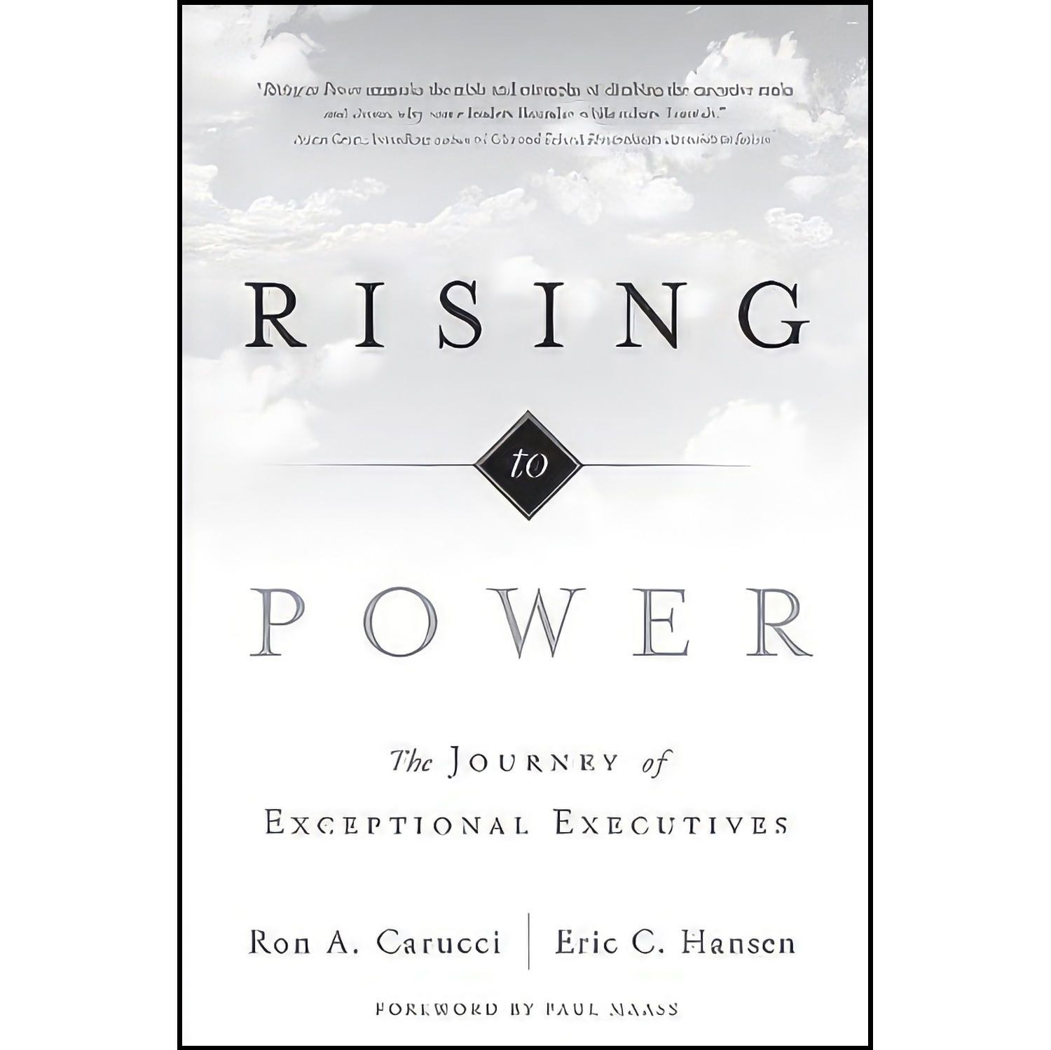 کتاب زبان اصلی Rising to Power اثر Ron A Carucci and Eric C Hansen