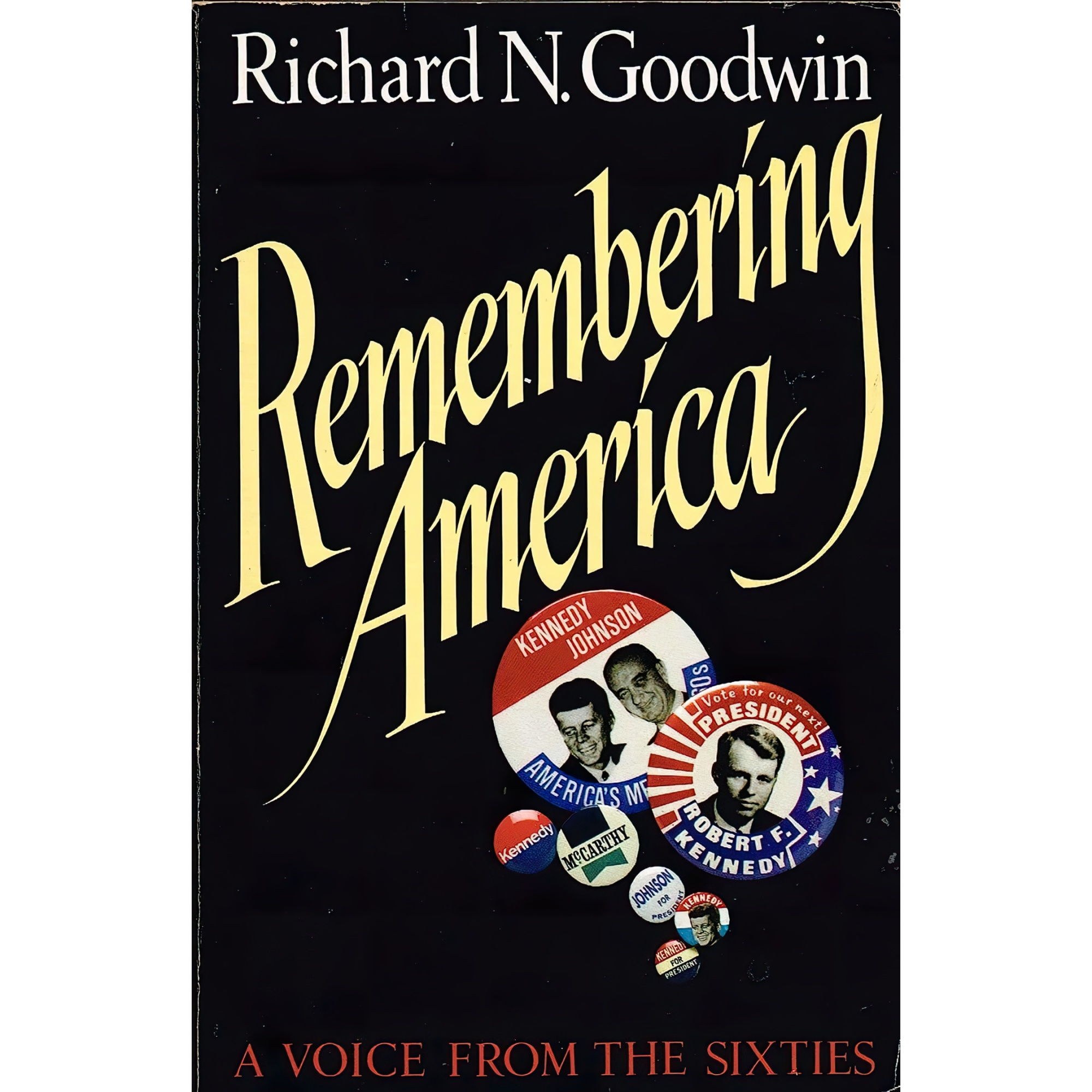 کتاب زبان اصلی Remembering America اثر Richard N Goodwin