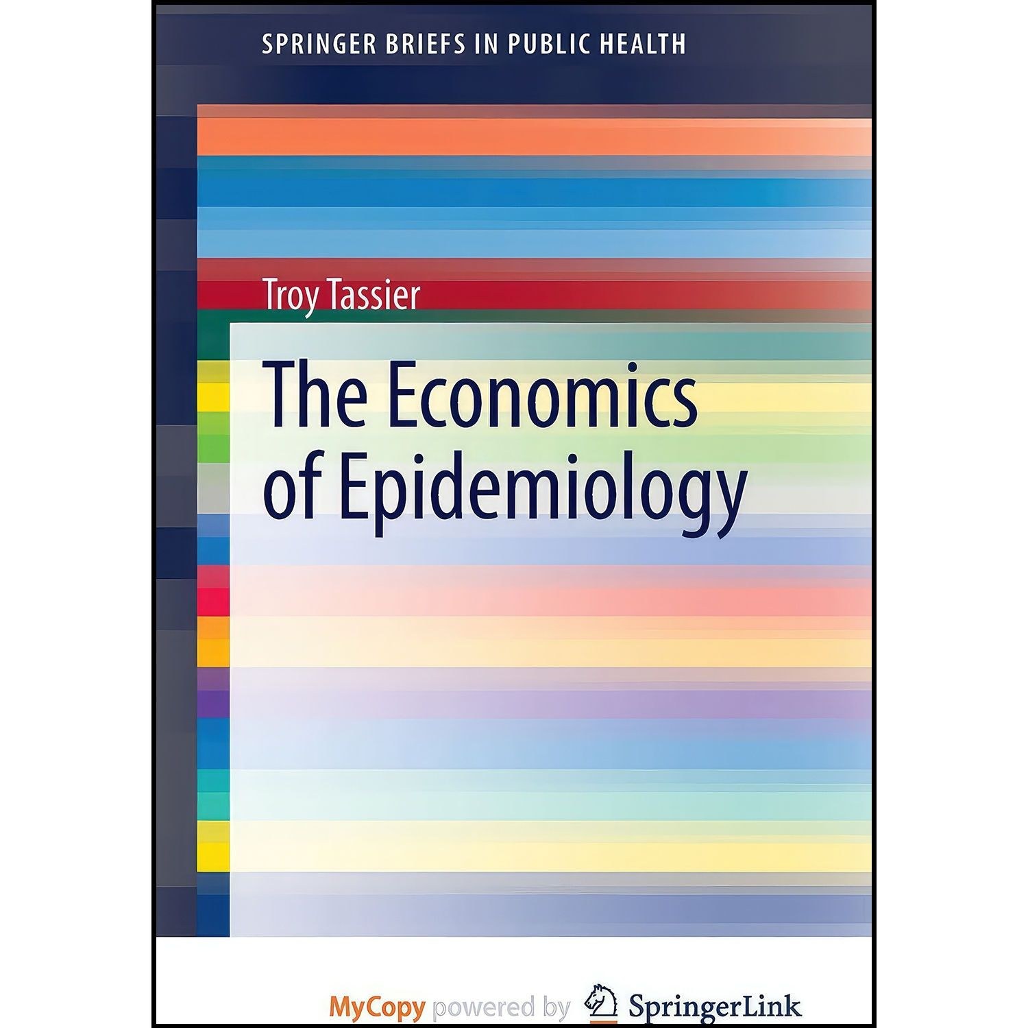 کتاب زبان اصلی The Economics of Epidemiology اثر nan