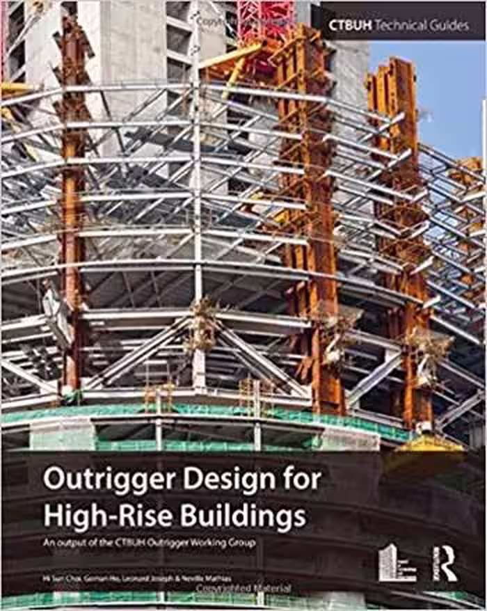 󾕇 دانلود کتاب Choi H. S., Outrigger Design for High-Rise Buildings, 2017 - دانلود کتاب های دانشگاهی