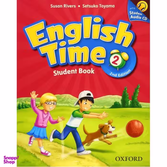 کتاب English Time 2 2nd Edition اثر Susan Rivers and Setsuko Toyama انتشارات آکسفورد