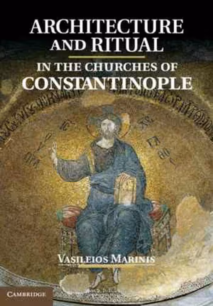 [PDF] دانلود کتاب Architecture And Ritual In The Churches Of Constantinople - Ninth To Fifteenth Centuries, 2014