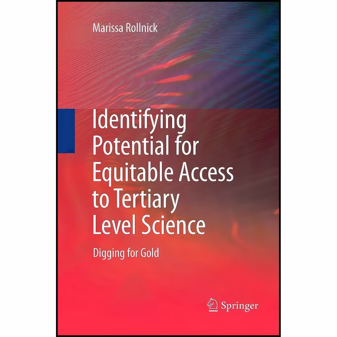 کتاب زبان اصلی Identifying Potential for Equitable Access to Tertiary Level Scie
