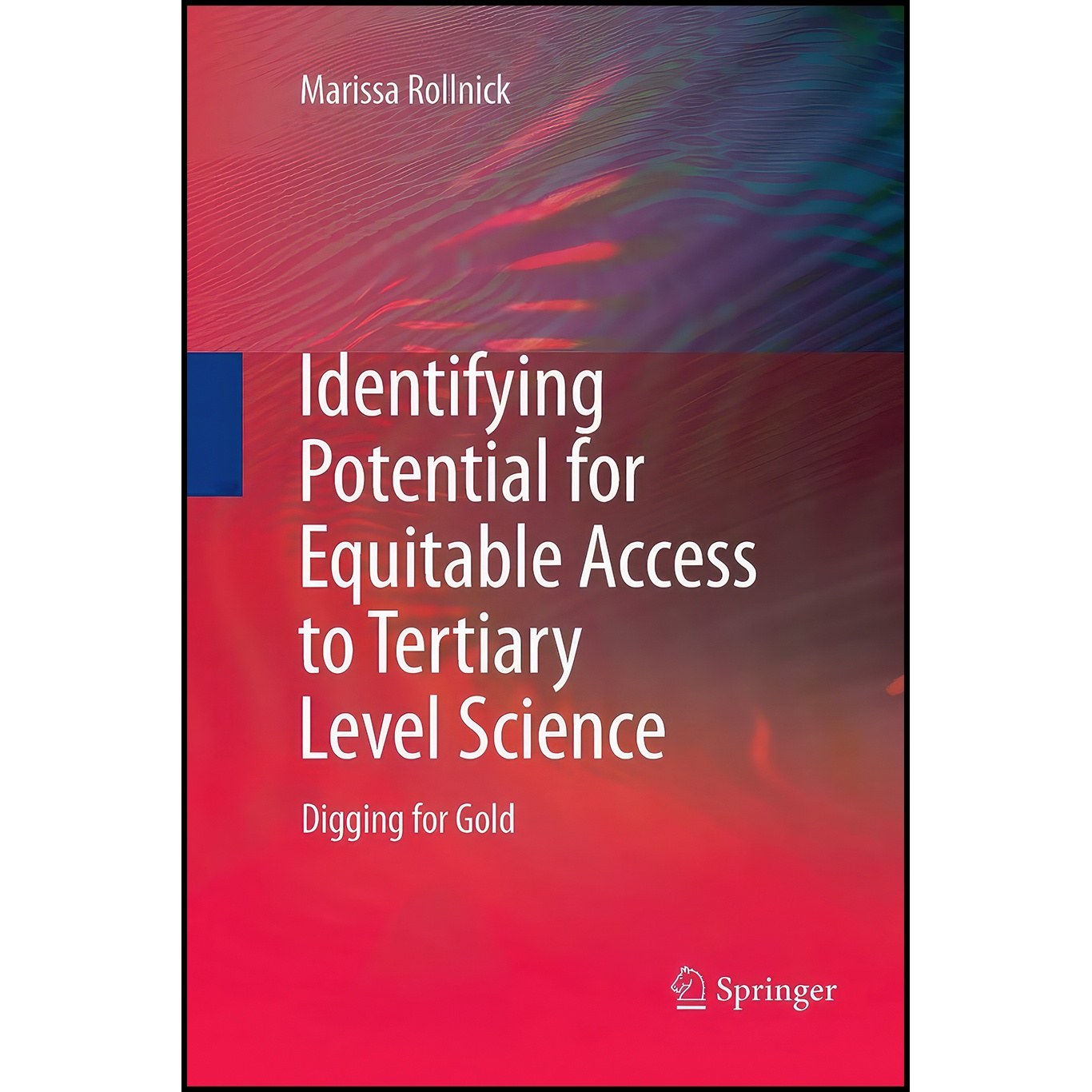 کتاب زبان اصلی Identifying Potential for Equitable Access to Tertiary Level Scie