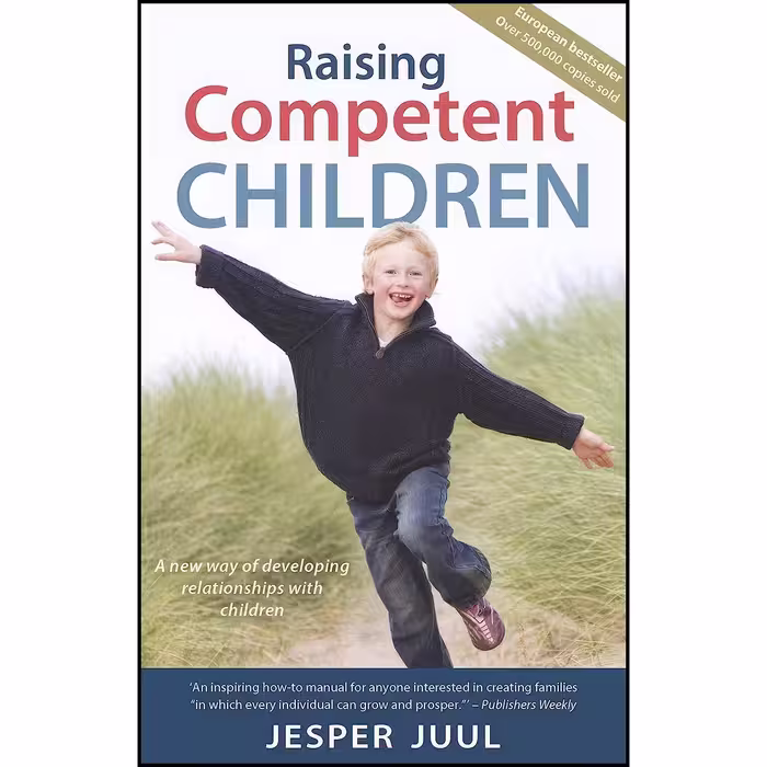 کتاب زبان اصلی Raising Competent Children اثر Jesper Juul