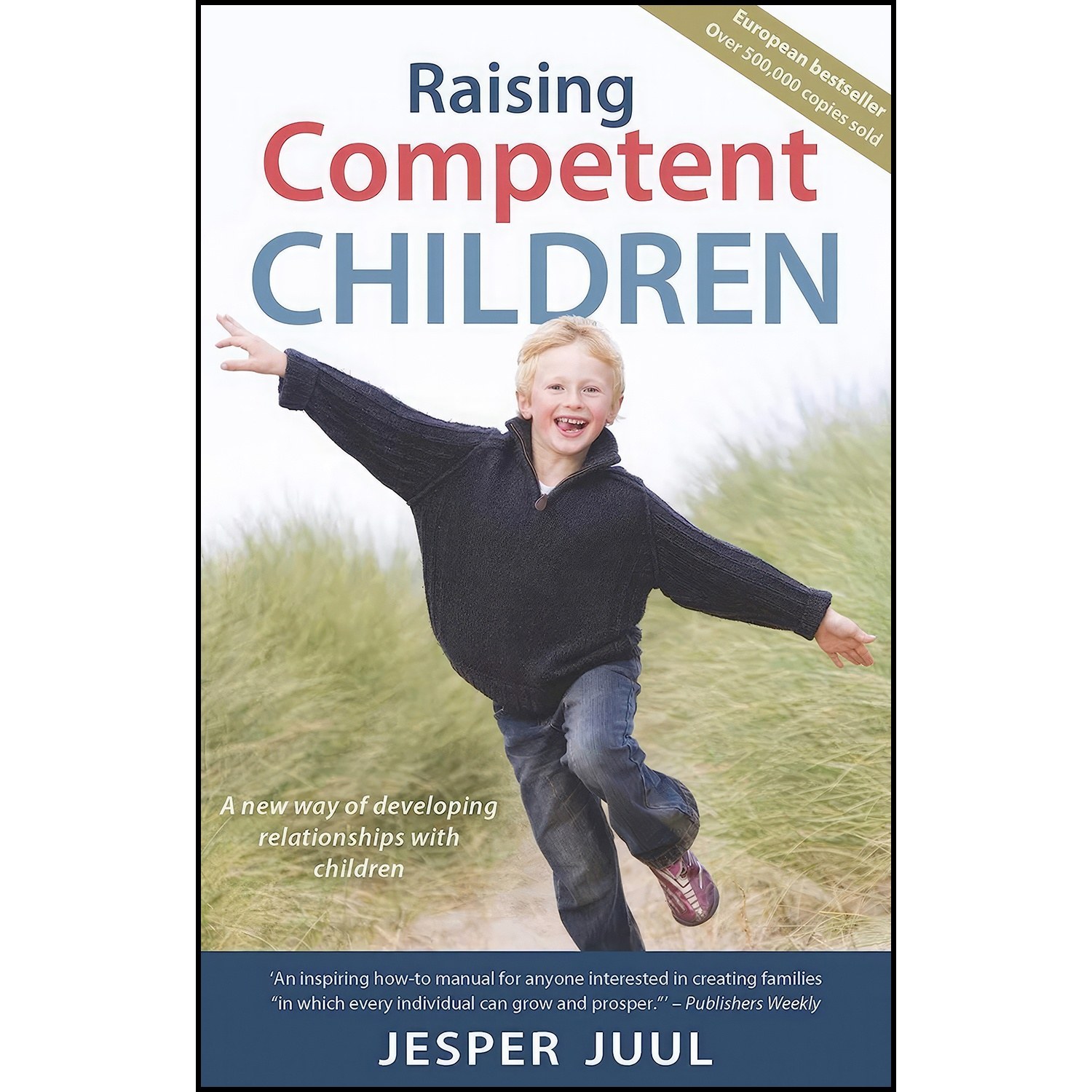 کتاب زبان اصلی Raising Competent Children اثر Jesper Juul