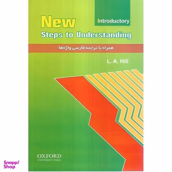 کتاب New Step to Understanding اثر L.A.HILL انتشارات OXFORD