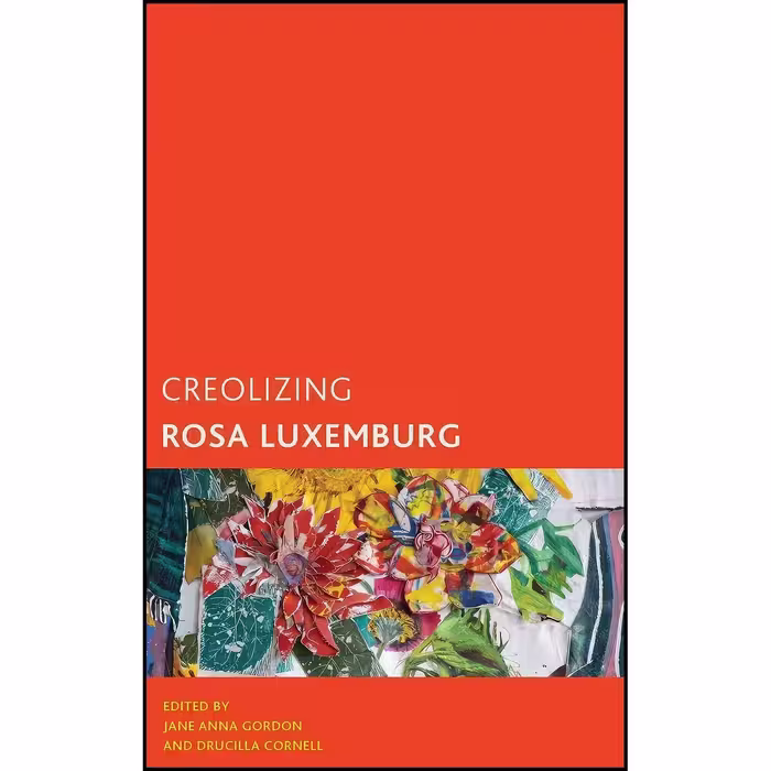 کتاب زبان اصلی Creolizing Rosa Luxemburg 