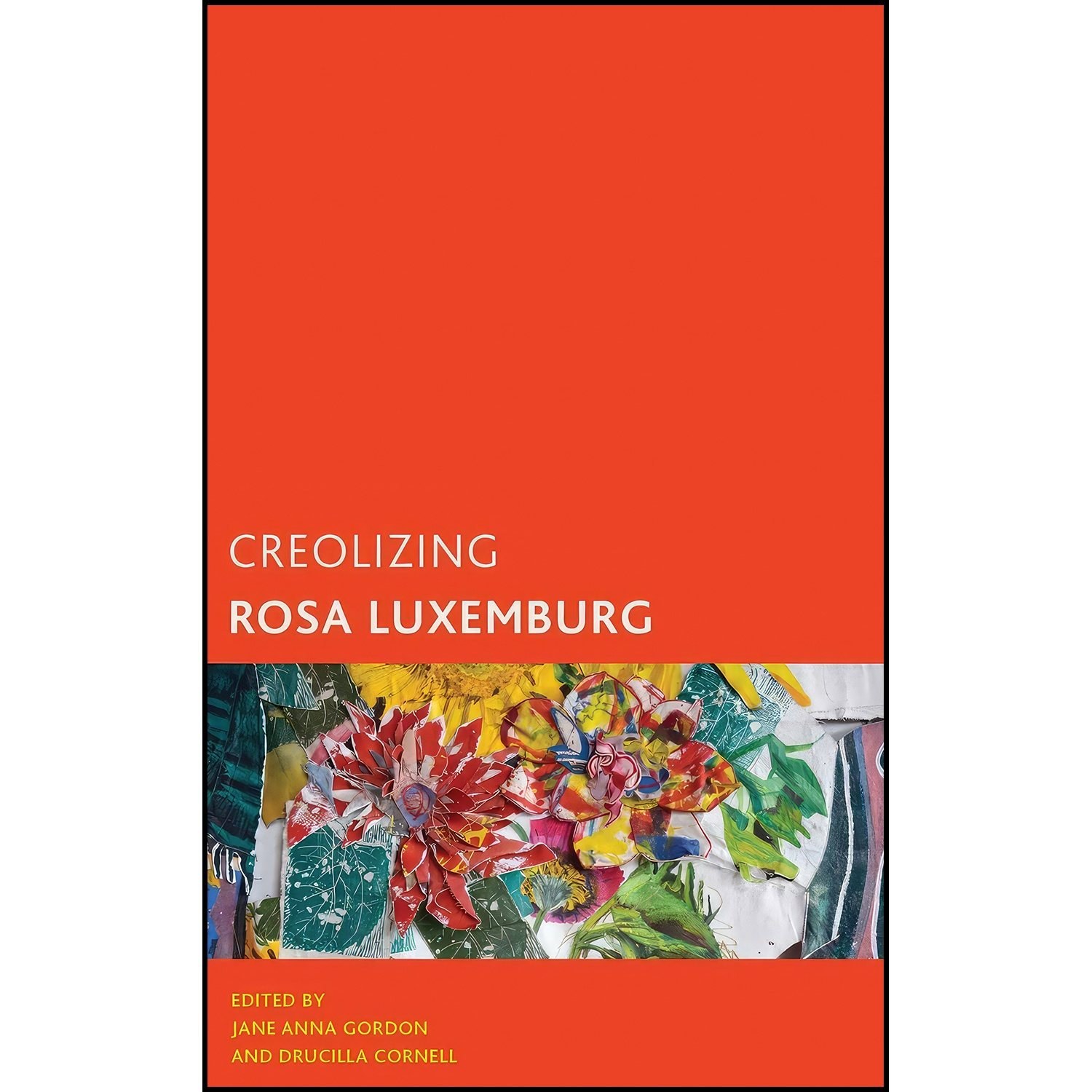 کتاب زبان اصلی Creolizing Rosa Luxemburg 