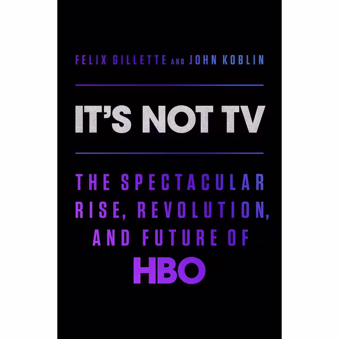 کتاب زبان اصلی Its Not TV اثر Felix Gillette and John Koblin انتشارات Viking