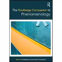 کتاب زبان اصلی The Routledge Companion to Phenomenology  انتشارات Routledge
