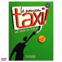 کتاب Le nouveau taxi 2 / اثر Guy Capelle انتشارات Hachette