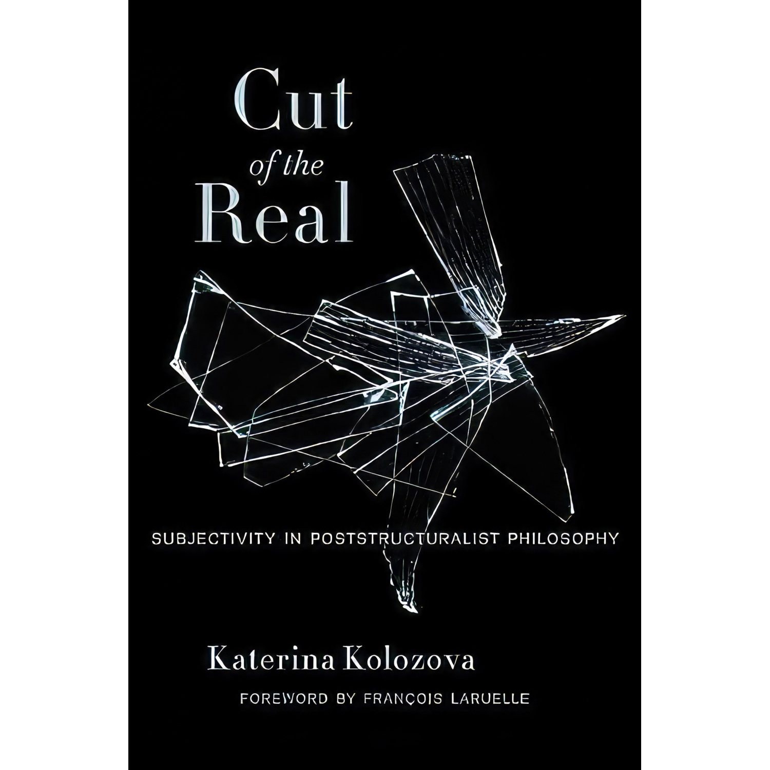 کتاب زبان اصلی Cut of the Real اثر Katerina Kolozova