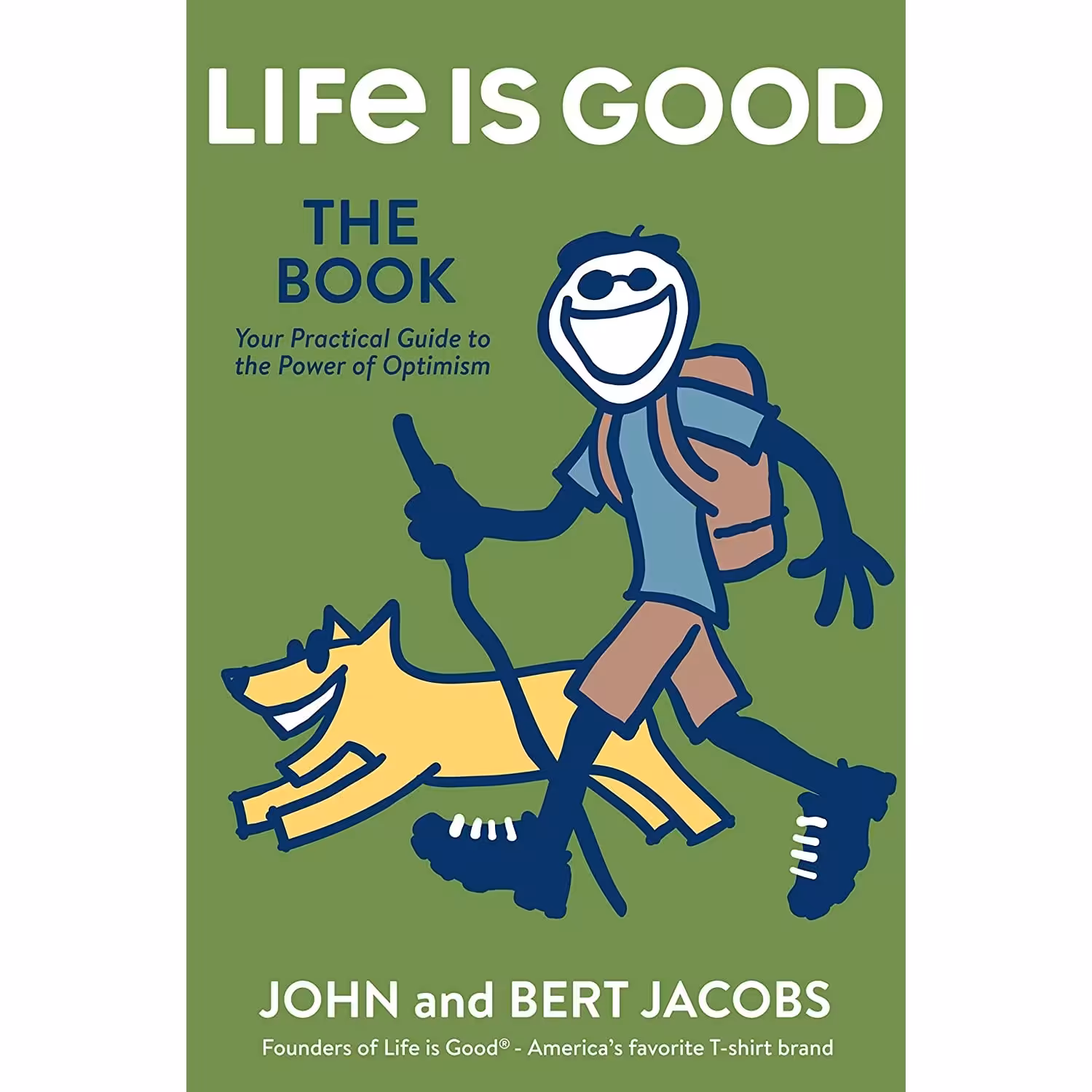 کتاب زبان اصلی Life is Good اثر Bert Jacobs and John Jacobs