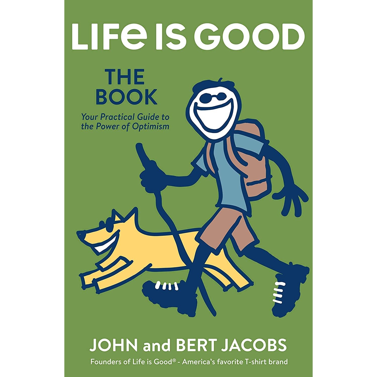 کتاب زبان اصلی Life is Good اثر Bert Jacobs and John Jacobs