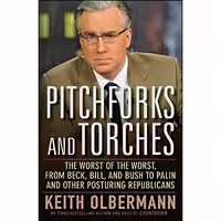 کتاب زبان اصلی Pitchforks and Torches اثر Keith Olbermann انتشارات Wiley