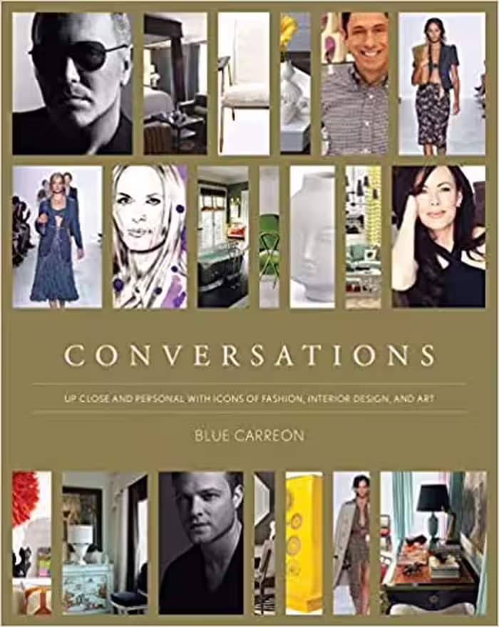 󾕇 دانلود کتاب Conversations - Up Close And Personal With Icons Of Fashion, Interior Design, And Art, 2014 - دانلود کتاب های دانشگاهی