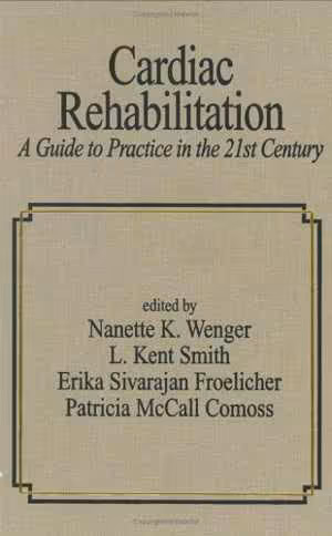 [PDF] دانلود کتاب Cardiac Rehabilitation - A Guide To Practice In The 21St Century, 1999