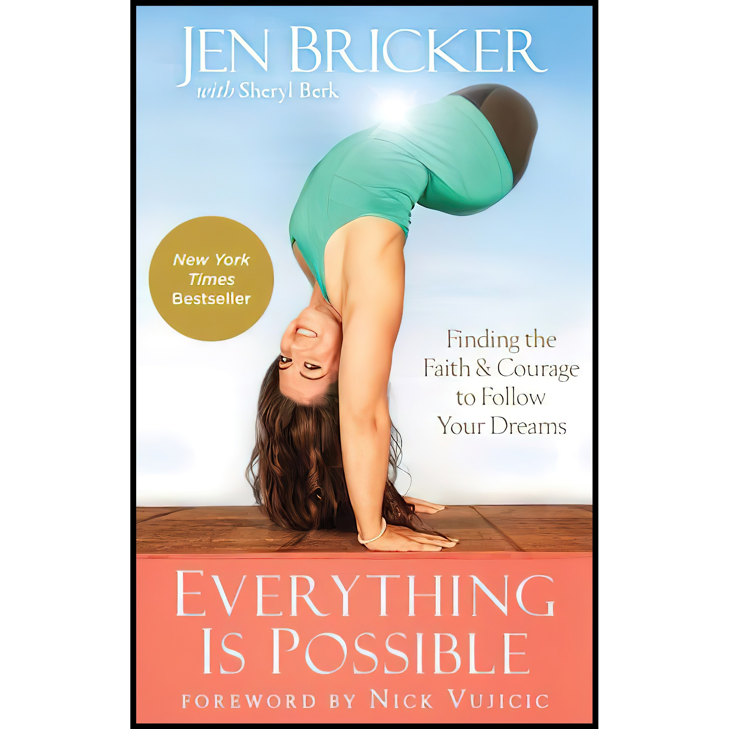 کتاب زبان اصلی Everything Is Possible اثر Sheryl Berk and Bricker and  Jen