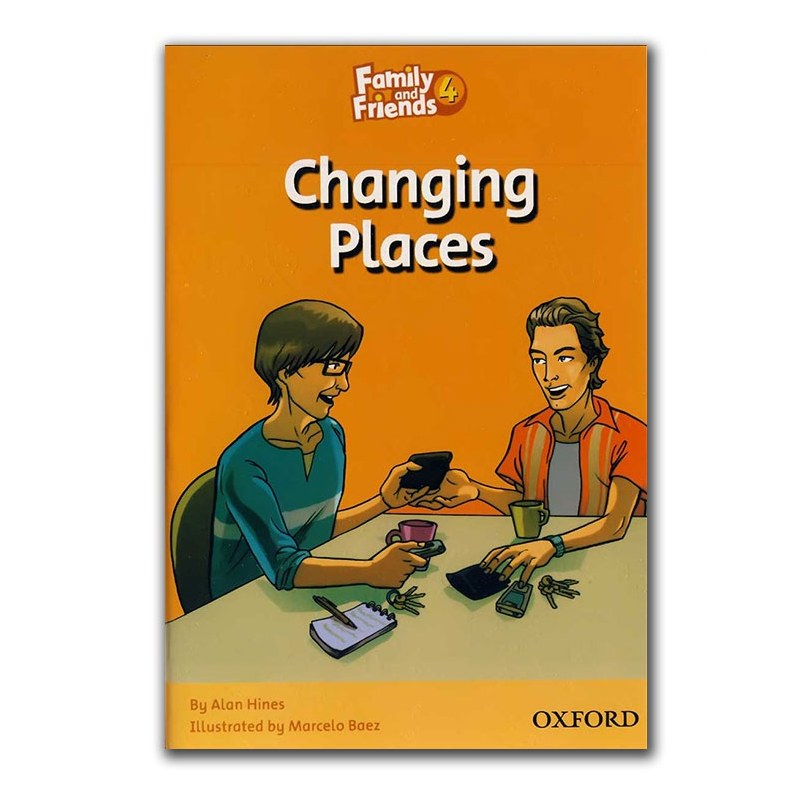 کتاب داستان ( family and friends 4) changing places رنگی (چاپ اصلی و غیر دیجیتال)