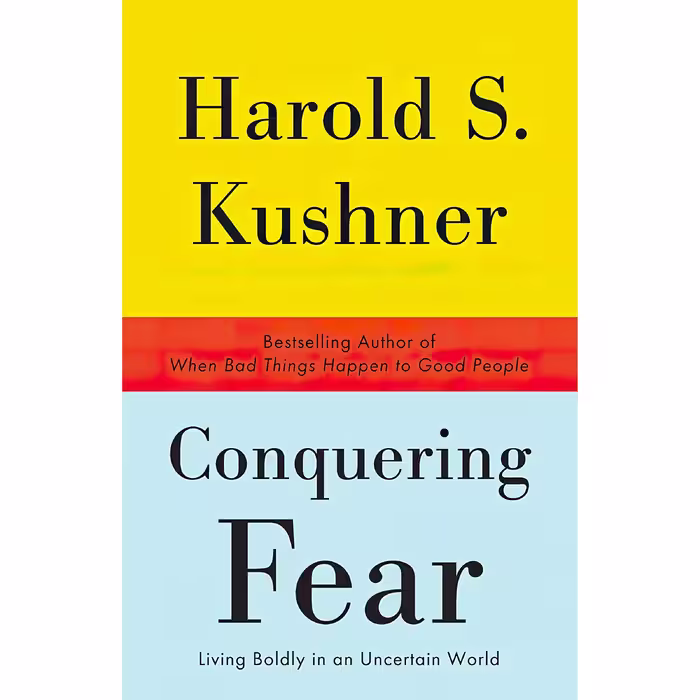 کتاب زبان اصلی Conquering Fear اثر Harold S Kushner انتشارات Anchor