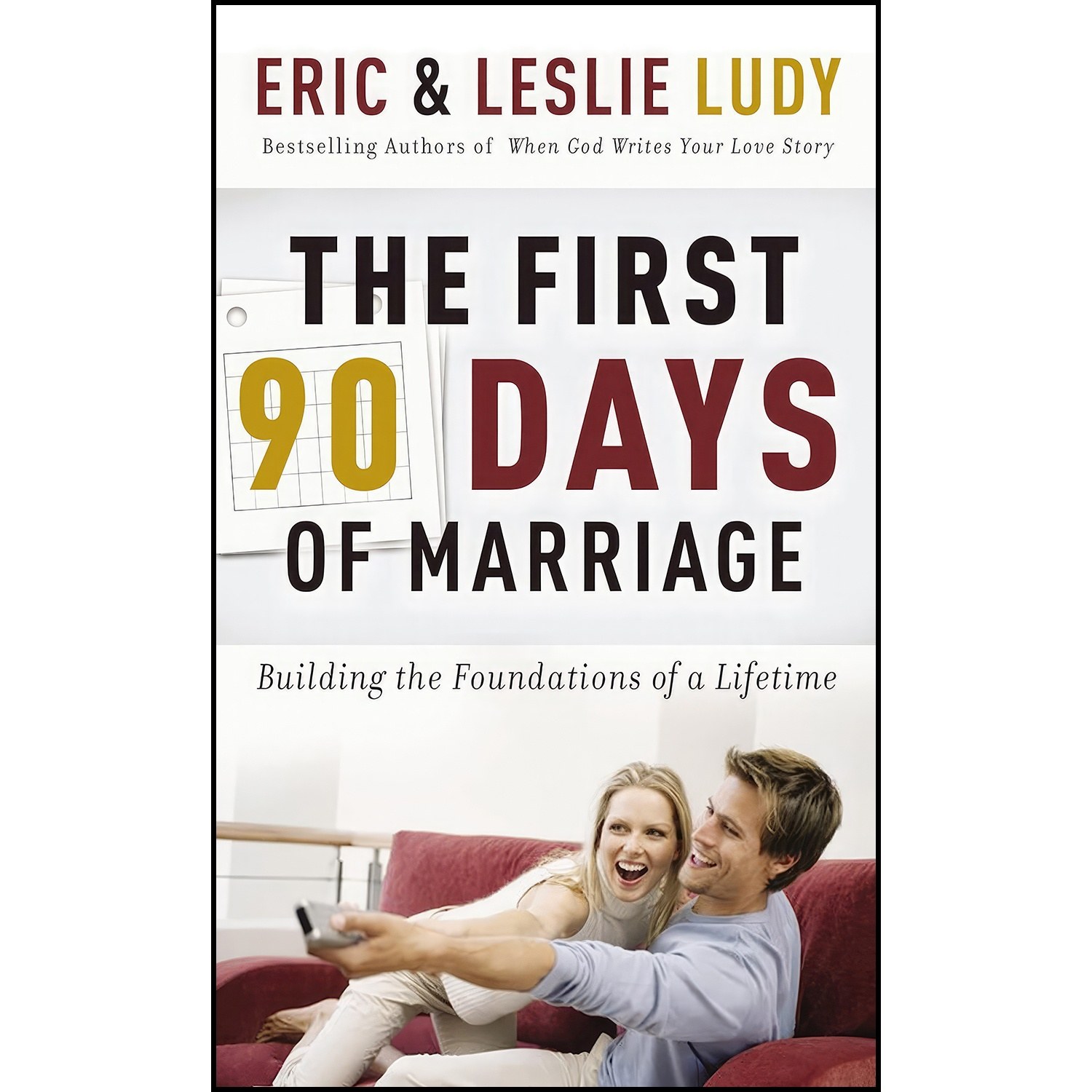 کتاب زبان اصلی The First Days of Marriage اثر Eric Ludy and Leslie Ludy