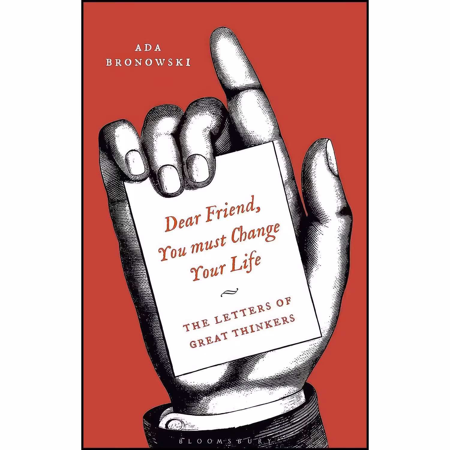 کتاب زبان اصلی Dear Friend You Must Change Your Life اثر Ada Bronowski