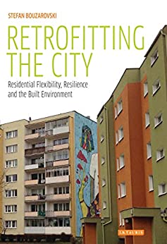  دانلود کتاب Retrofitting the City - Residential Flexibility, Resilience and the Built Environment, 2015 - دانلود کتاب های دانشگاهی
