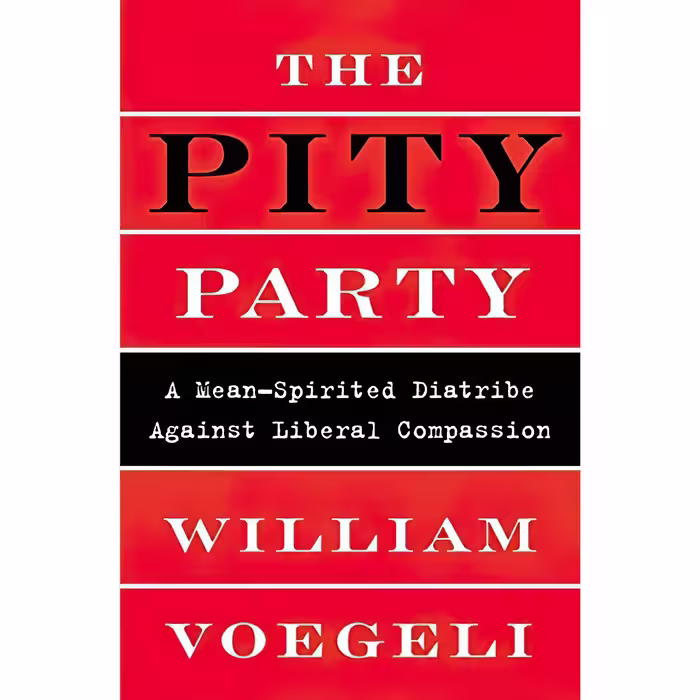 کتاب زبان اصلی The Pity Party اثر William J Voegeli انتشارات Broadside Books