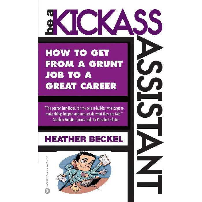 کتاب زبان اصلی Be a Kickass assistant اثر Heather Beckel انتشارات تازهها