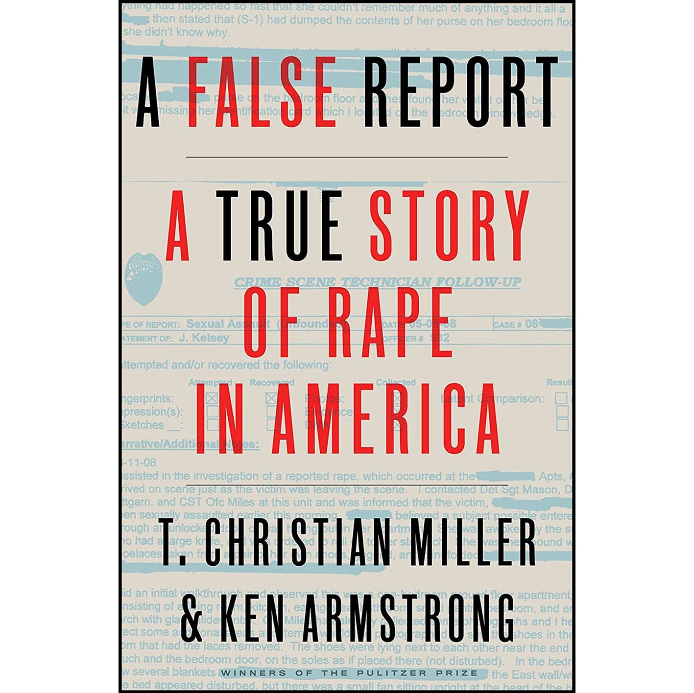 کتاب زبان اصلی A False Report اثر T Christian Miller and Ken Armstrong