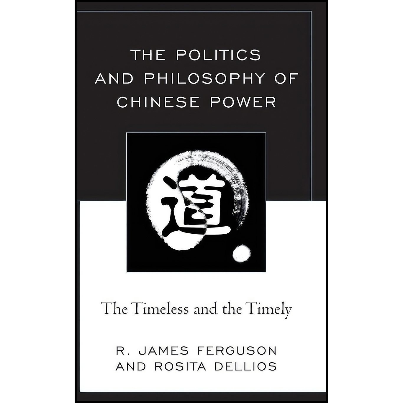 کتاب زبان اصلی The Politics and Philosophy of Chinese Power