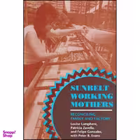 کتاب Sunbelt Working Mothers اثر جمعي از نويسندگان انتشارات Cornell University Press