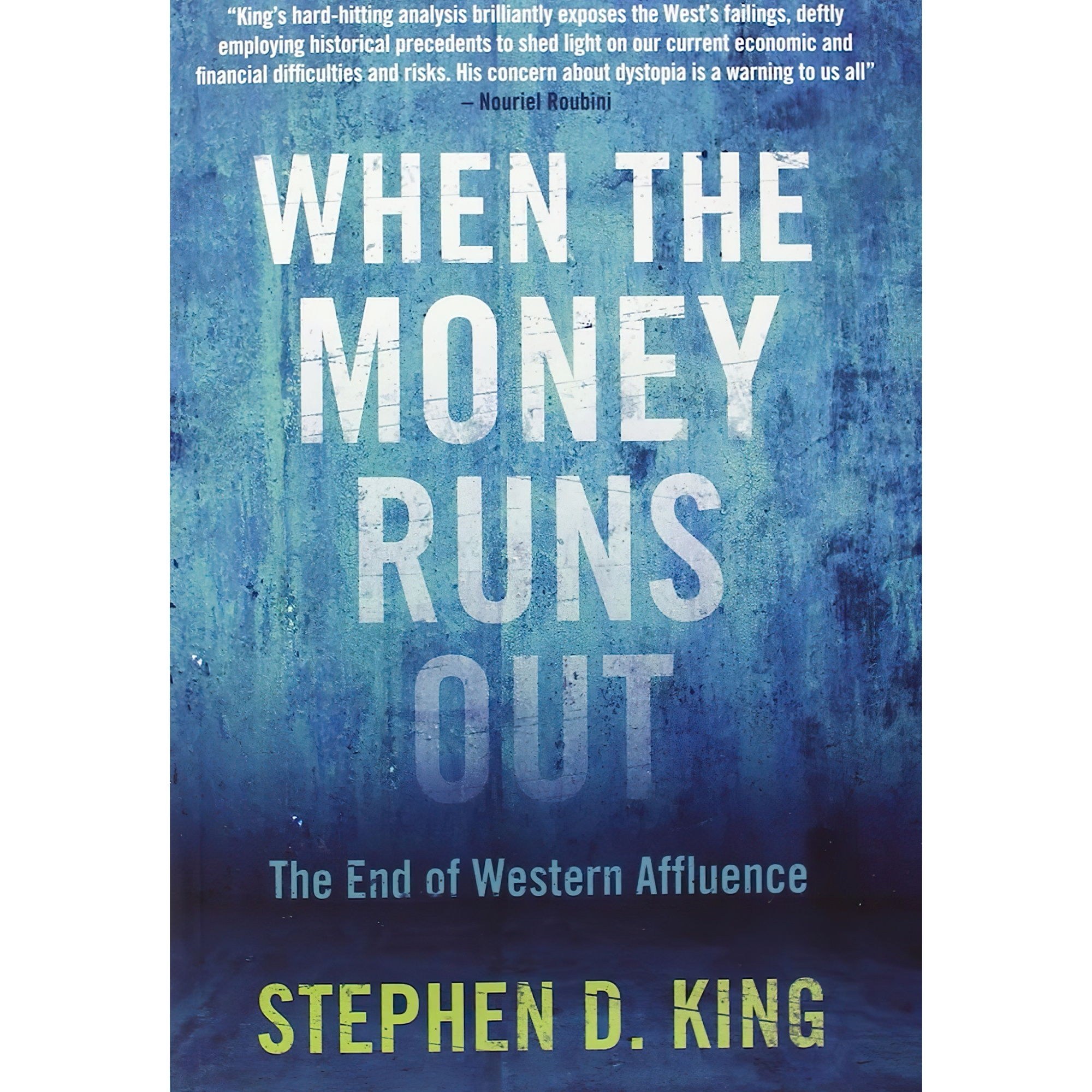 کتاب زبان اصلی When the Money Runs Out اثر Stephen D King