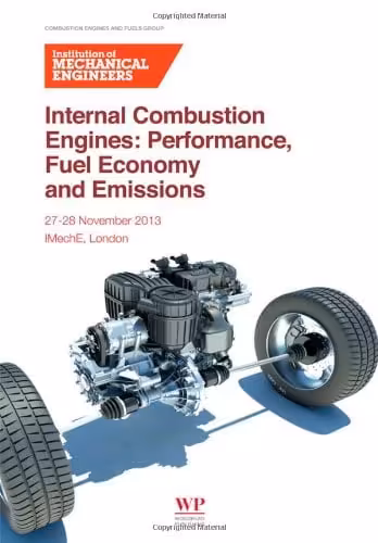 󾕇 دانلود کتاب Internal Combustion Engines - Performance, Fuel Economy And Emissions, 2013 - دانلود کتاب های دانشگاهی
