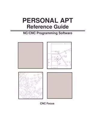 󾕇 دانلود کتاب Personal Apt, Reference Guide, Nc-CNC Programming Software, 2011 - دانلود کتاب های دانشگاهی