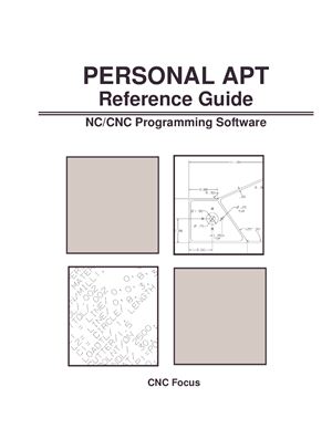 󾕇 دانلود کتاب Personal Apt, Reference Guide, Nc-CNC Programming Software, 2011 - دانلود کتاب های دانشگاهی