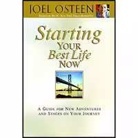 کتاب زبان اصلی Starting Your Best Life Now اثر Joel Osteen انتشارات FaithWords
