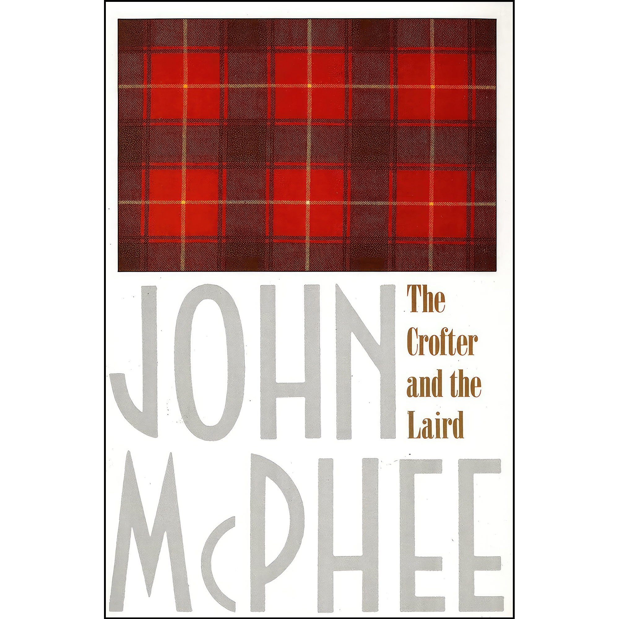 کتاب زبان اصلی The Crofter and the Laird اثر John McPhee and James Graves