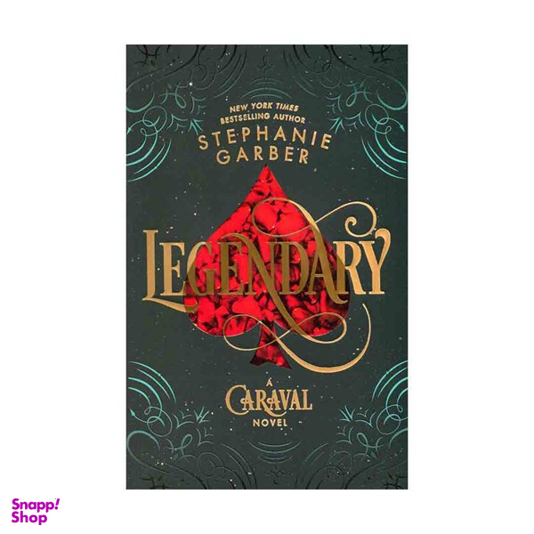 کتاب Legendary – Caraval اثر Stephanie Garber انتشارات جنگل جلد 2
