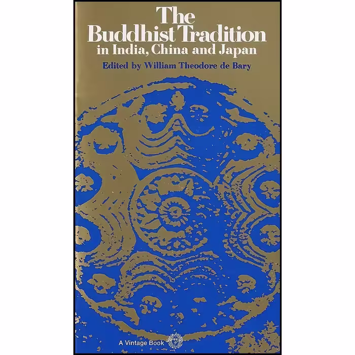 کتاب زبان اصلی The Buddhist Tradition اثر William Theodore de Bary
