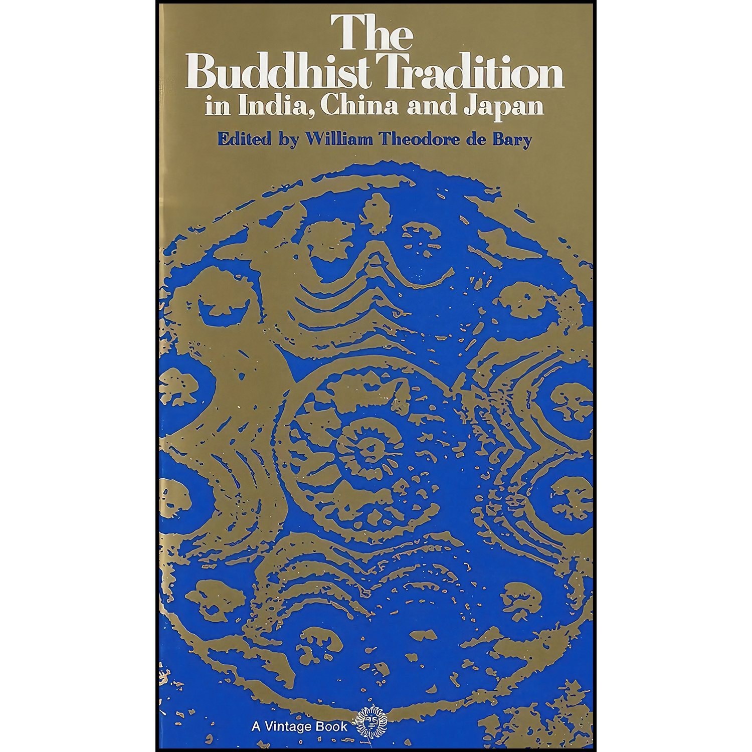 کتاب زبان اصلی The Buddhist Tradition اثر William Theodore de Bary