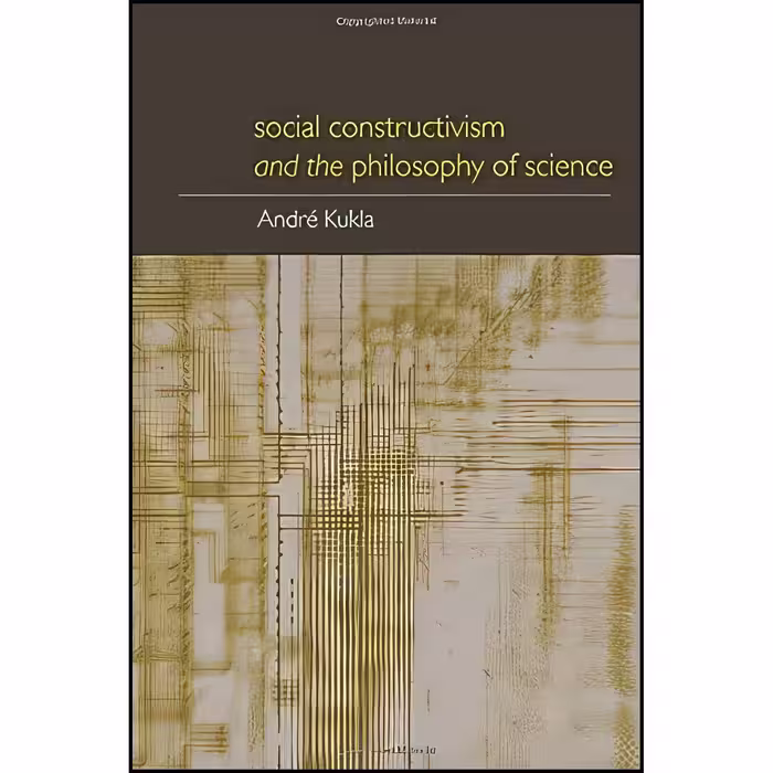 کتاب زبان اصلی Social Constructivism and the Philosophy of Science 