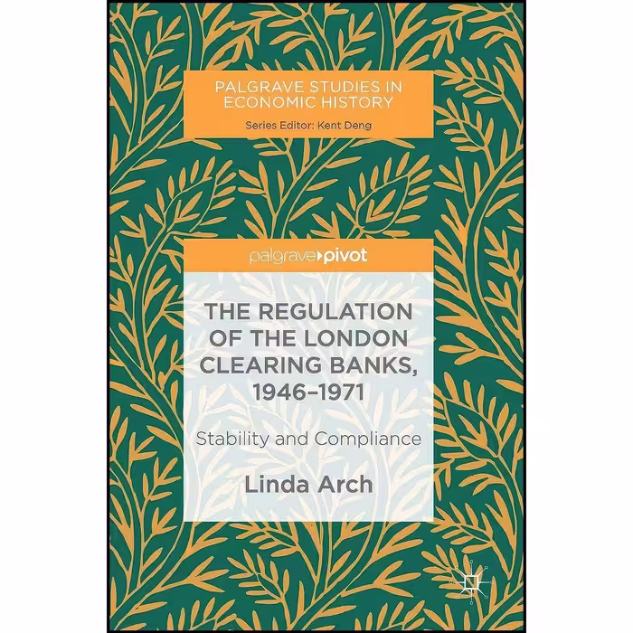 کتاب زبان اصلی The Regulation of the London Clearing Banks  اثر Linda Arch
