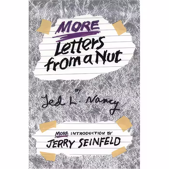کتاب زبان اصلی More Letters from a Nut اثر Ted L Nancy انتشارات Bantam
