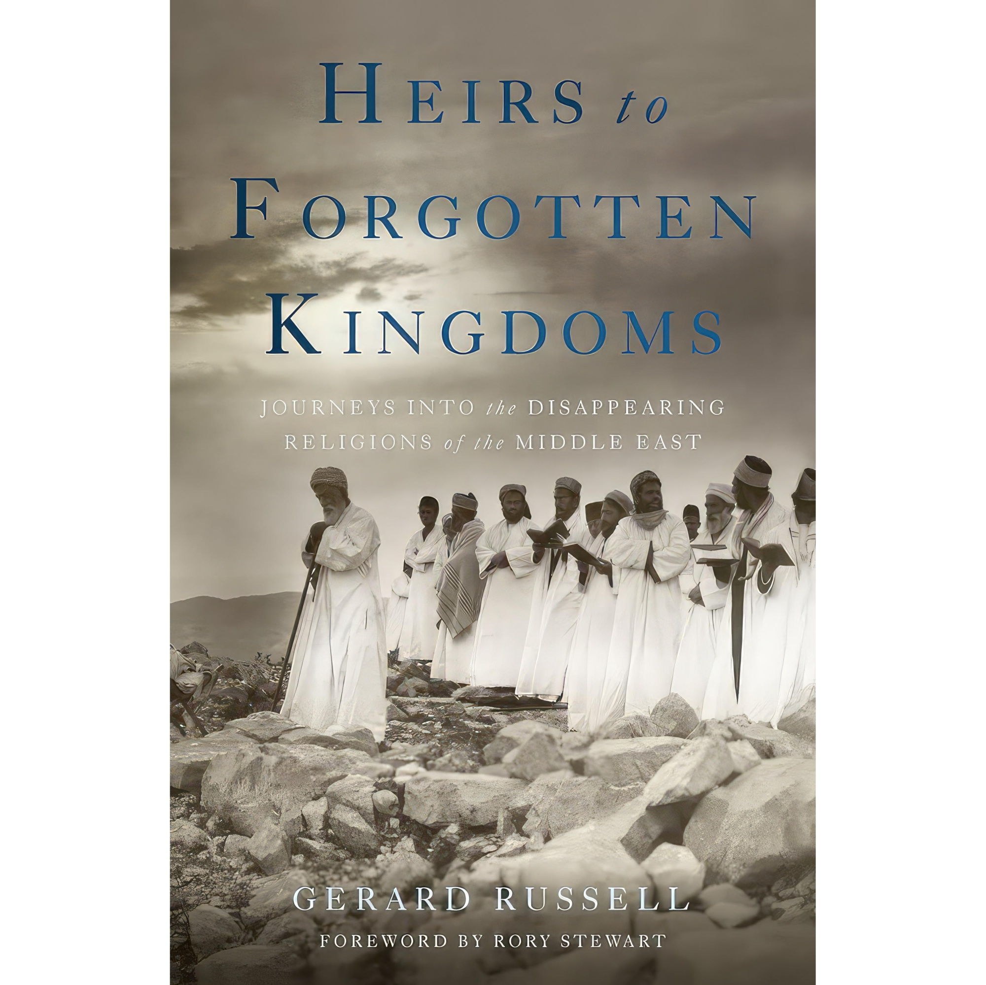 کتاب زبان اصلی Heirs to Forgotten Kingdoms اثر Gerard Russell
