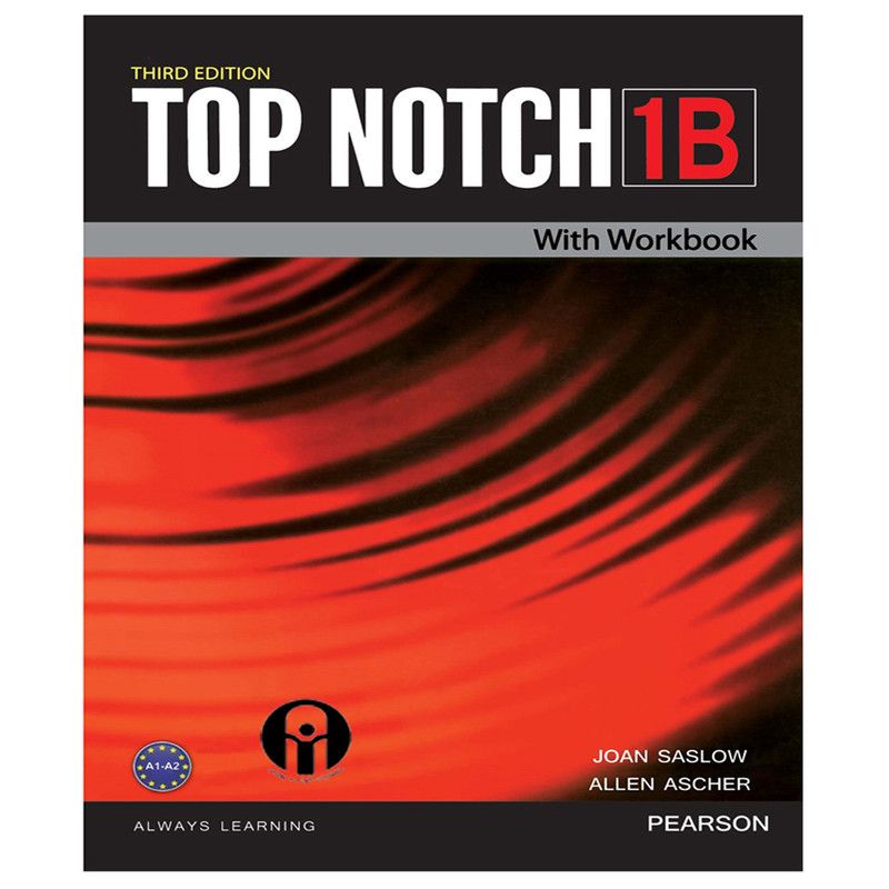 کتاب Top Notch 1B اثر Joan Saslow And Allen Ascher انتشارات الوندپویان