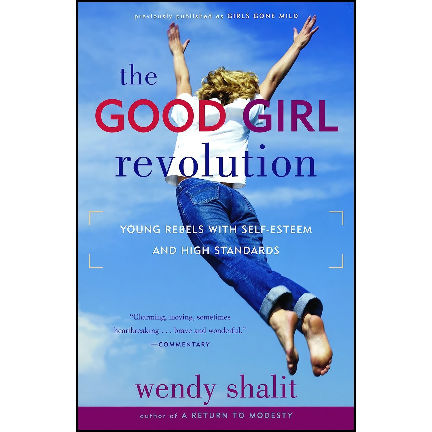 کتاب زبان اصلی The Good Girl Revolution اثر Wendy Shalit